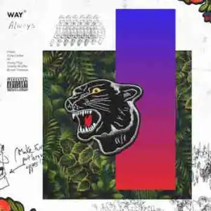 Always BY WAY (Pollari, Yung Cortex, Air, Buried Treasure, Young Plug X Charlie Shuffler)